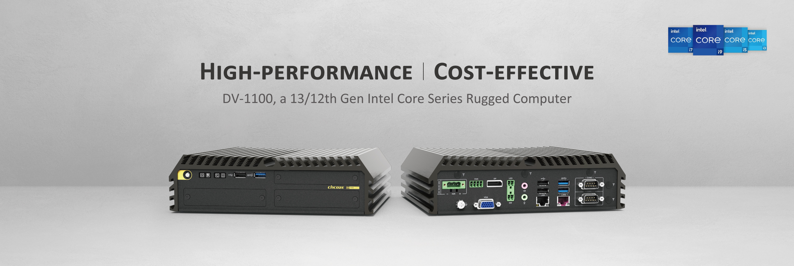 High-performance, Cost-effective - DV-1100, a 13/12th Gen Intel Core Series Rugged Computer